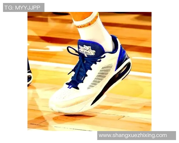 篮球明星上脚时尚潮流解析让你了解他们的鞋履选择与搭配技巧